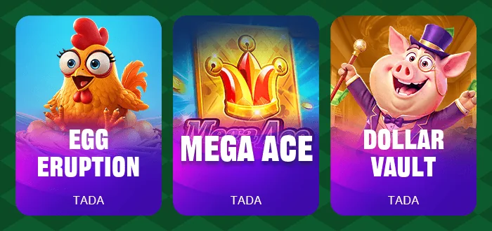 Capas dos jogos Egg Eruption, Mega Ace e Dollar Vault, da TaDa Gaming, no lobby da Brabet
